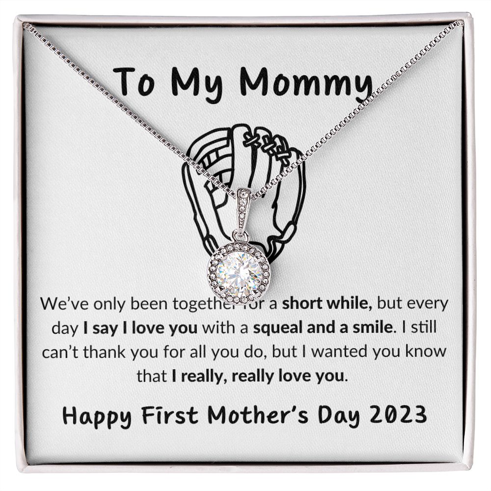 TO MY MOMMY - HAPPY FIRST MOTHER'S DAY - BASEBALL GLOVE - ETERNAL HOPE
