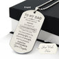Dad, Words Cannot Express the Depths of Love and Gratitude -Dog Tag Necklace