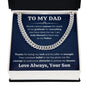 To My Dad -Love Always, Your Son Cuban Link Necklace