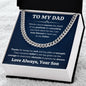 To My Dad -Love Always, Your Son Cuban Link Necklace