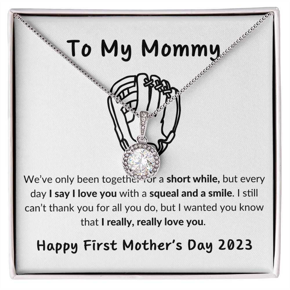 TO MY MOMMY - HAPPY FIRST MOTHER'S DAY - BASEBALL GLOVE -  ETERNAL HOPE