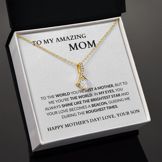 AMAZING MOM - BRIGHTEST STAR - FROM SON - ALLURING BEAUTY