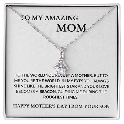 AMAZING MOM - BRIGHTEST STAR - FROM SON - ALLURING BEAUTY