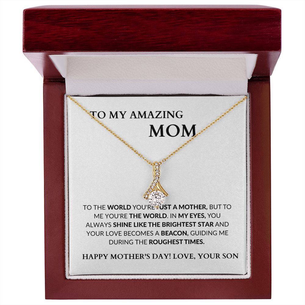 AMAZING MOM - BRIGHTEST STAR - FROM SON - ALLURING BEAUTY