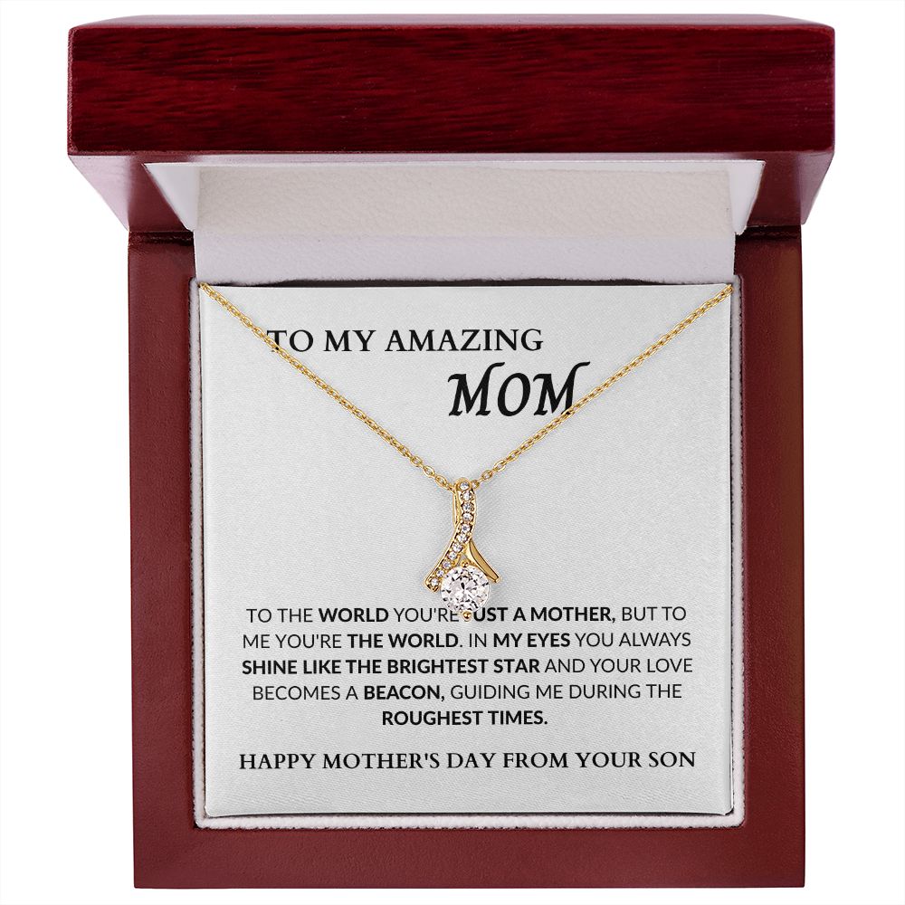 AMAZING MOM - BRIGHTEST STAR - FROM SON - ALLURING BEAUTY