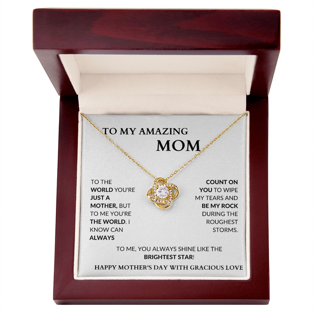 AMAZING MOM - YOU'RE MY ROCK - LOVE KNOT