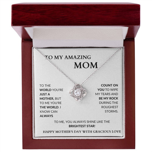 AMAZING MOM - YOU'RE MY ROCK - LOVE KNOT