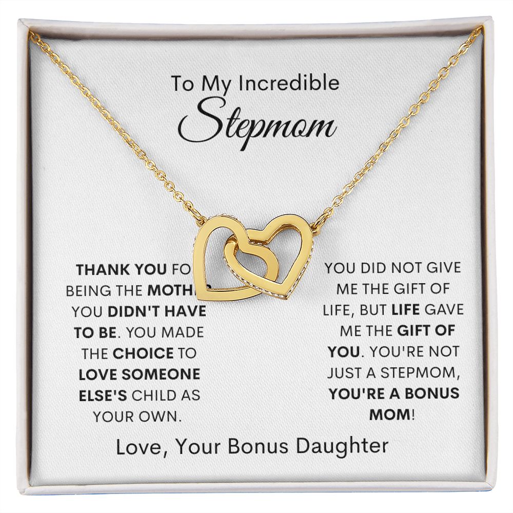 INCREDIBLE STEPMOM/BONUS MOM - BONUS DAUGHTER - INTERLOCKING HEARTS