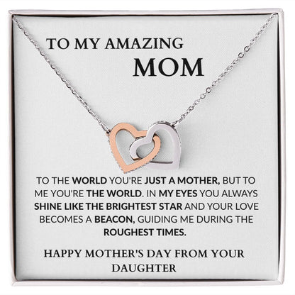 AMAZING MOM - BRIGHTEST STAR FROM DAUGHTER -INTERLOCKING HEARTS